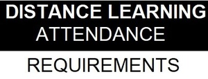 Distance Learning Attendance Requirements (English & Spanish)