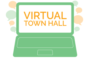 Virtual Town Hall Meetings - Friday, February 19, 2021 (UPDATED TIMES)