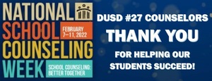 THANK YOU DUSD COUNSELORS!