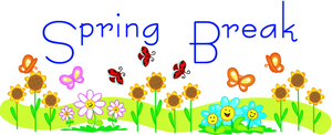 Spring Break - March 8th-12th