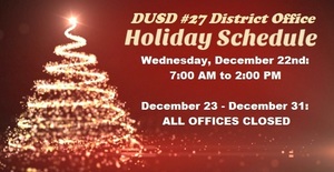 District Office Hours for Christmas Holiday