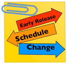 Early Release Schedule Change